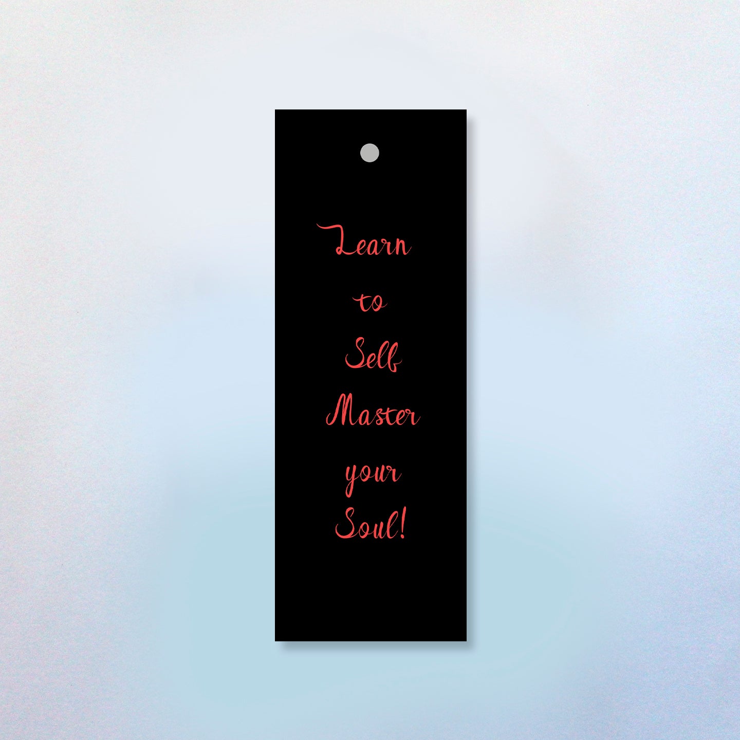 Learn to Self Master Your Soul (2 Styles) Bookmark