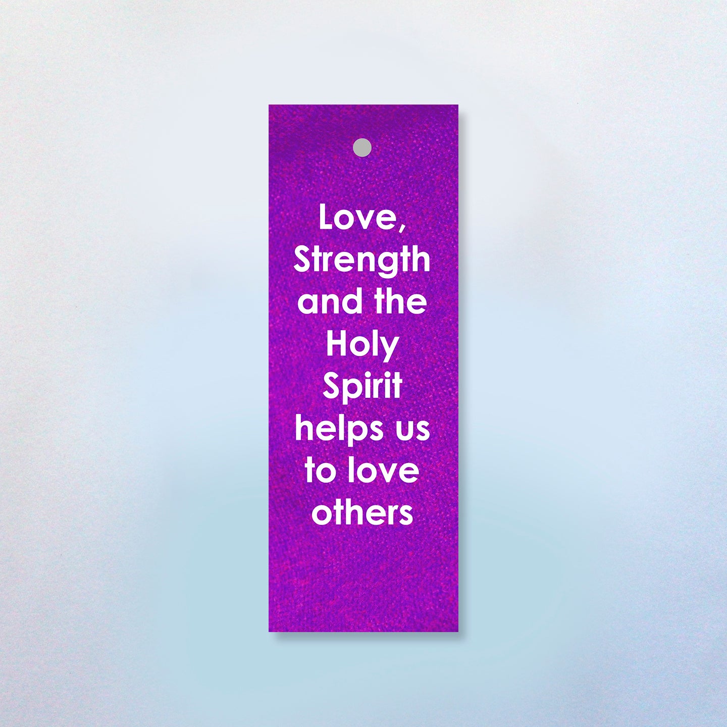 The Love, Strength and the Holy Spirit Helps Us to Love Others (2 Styles) Bookmark