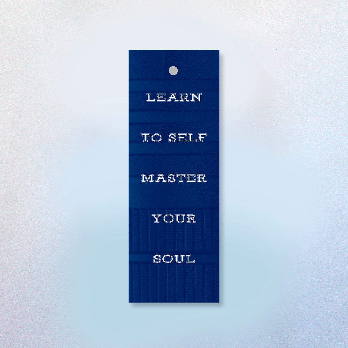 Learn to Self Master Your Soul (2 Styles) Bookmark