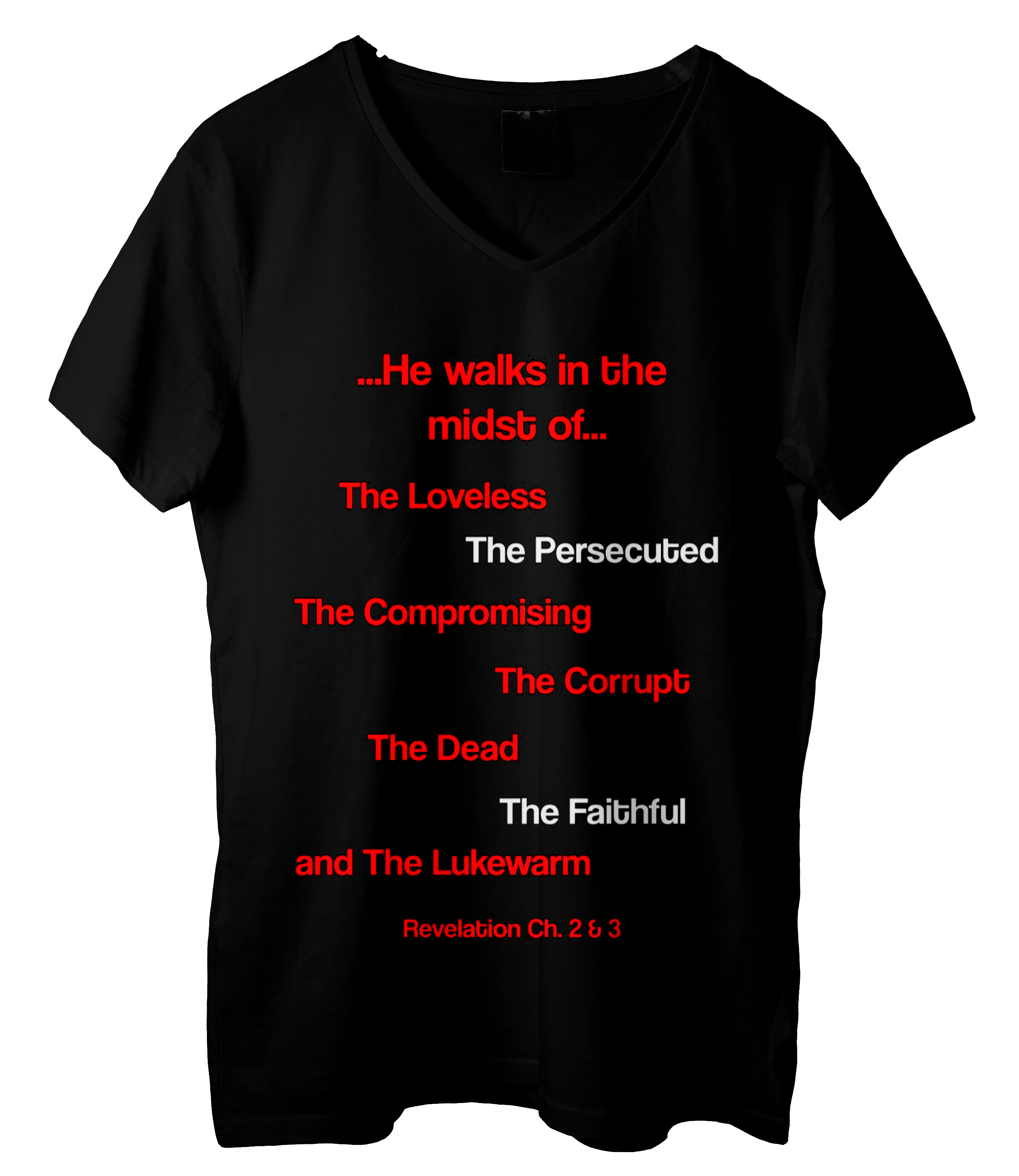 He Walks in the Midst T-Shirt