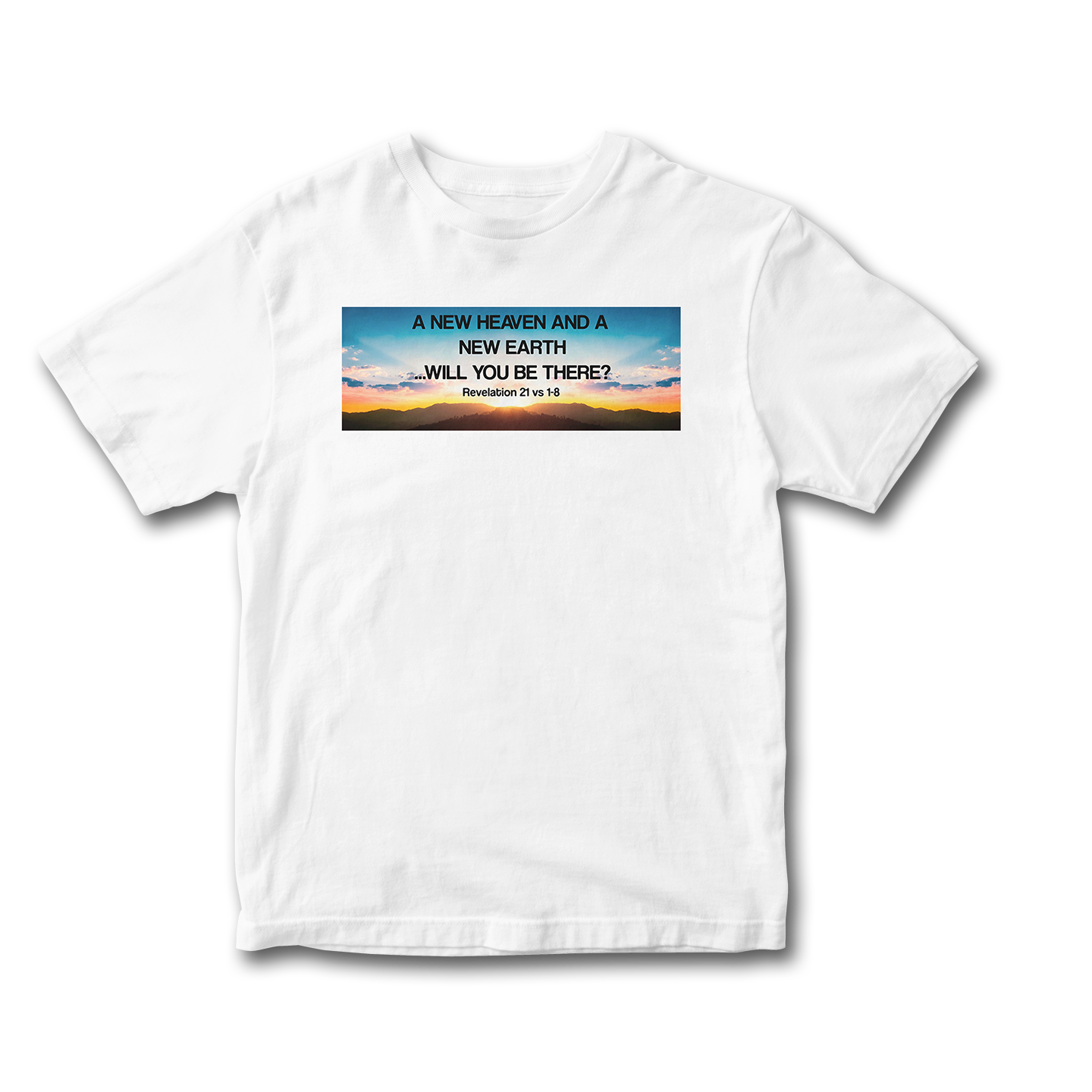 A New Heaven and A New Earth Sunset Shirt