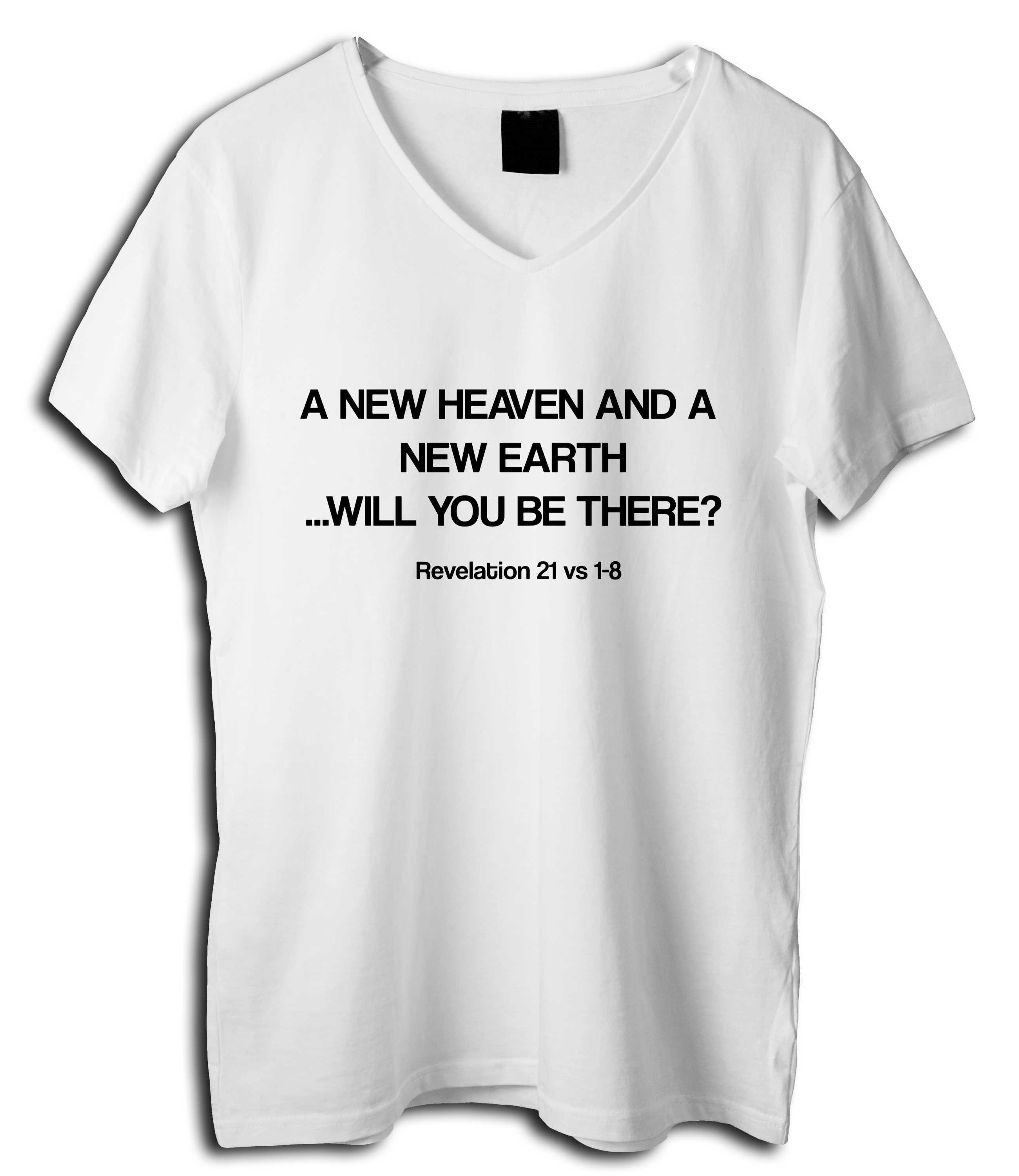 A New Heaven and A New Earth White Shirt