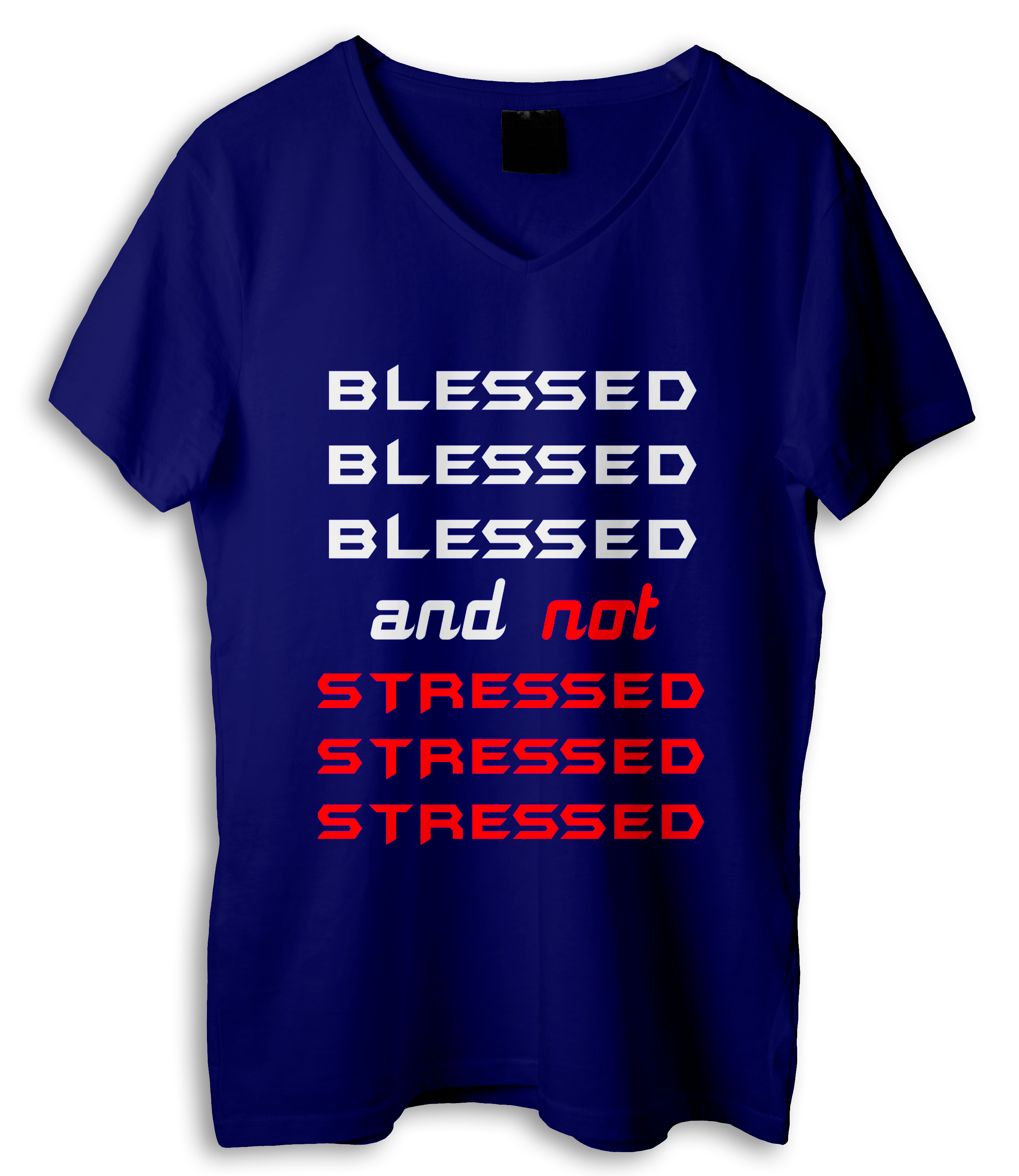 Blessed and not Stressed Shirt